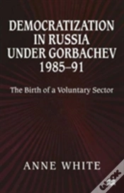 Capa do artigo Democratization In Russia Under Gorbachev, 1985â€“91