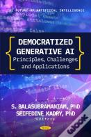 Democratized Generative Ai: Principles, Challenges And Applications