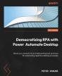 Democratizing Rpa With Power Automate Desktop - Preview