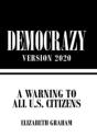 Democrazy  Version 2020: A Warning To Al - Preview