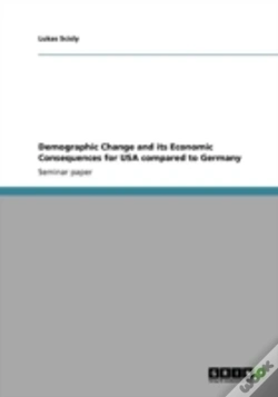 Capa do artigo Demographic Change And Its Economic Consequences For Usa Compared To Germany