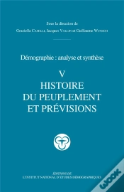 Capa do artigo Démographie : Analyse Et Synthèse Tome 5 ; Histoire Du Peuplement Et Prévisions