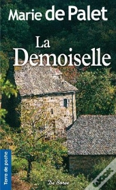 Demoiselle (La)