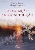 Demolição e Reconstrução