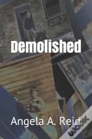 Demolished