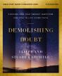 Demolishing Doubt Bible Study Guide Plus Streaming Video - Preview