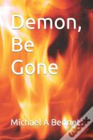 Demon, Be Gone