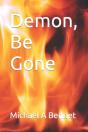 Demon, Be Gone - Preview
