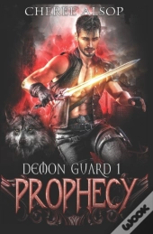 Demon Guard Book 1- Prophecy