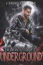 Demon Guard Book 2- Underground - Preview