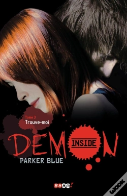 Capa do artigo Demon Inside T.3 ; Trouve Moi ?
