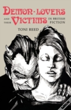 Capa do artigo Demon-Lovers And Their Victims In British Fiction