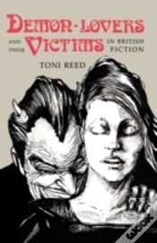 Capa do artigo Demon-Lovers And Their Victims In British Fiction