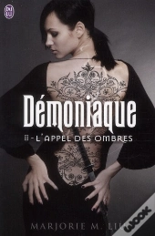 Demoniaque - 2 - L'Appel De L'Ombre
