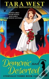 Demonic And Deserted
