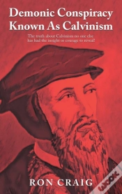 Capa do artigo Demonic Conspiracy Known As Calvinism