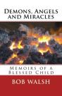 Demons, Angels And Miracles - Preview