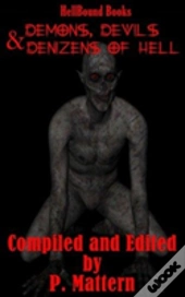 Demons, Devils And Denizens Of Hell