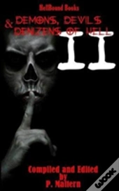 Demons, Devils And Denizens Of Hell Volume 2