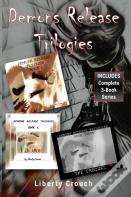 Demons Release Trilogies (Complete 3-Book Set)