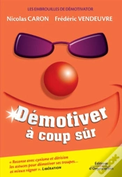 Capa do artigo Démotiver À Coup Sûr : Les Embrouilles De Démotivator