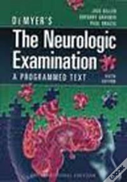 Capa do artigo Demyer'S The Neurologic Examination: A Programmed Text, Sixth Edition (Int'L Ed)