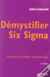 Capa do artigo Demystifier Six Sigma. Comment Ameliorer Vos Processus (2e Edition)