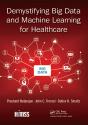 Demystifying Big Data And Machine Learning For Healthcare - Preview