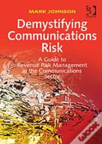 Demystifying Communications Risk