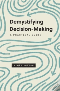 Capa do artigo Demystifying Decision-Making