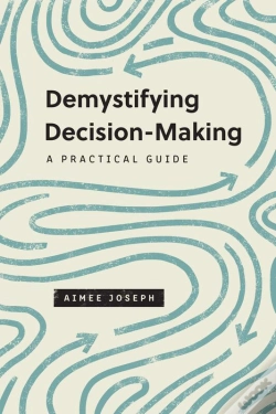Capa do artigo Demystifying Decision-Making