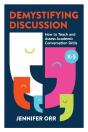 Demystifying Discussion - Preview