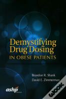 Demystifying Drug Dosing In Obese Patients