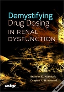 Capa do artigo Demystifying Drug Dosing In Renal Dysfunction