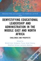 Demystifying Educational Leadership And Administration In The Middle East And North Africa