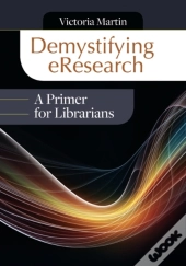 Demystifying Eresearch