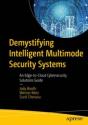 Demystifying Intelligent Multimode Security Systems - Preview