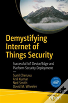 Demystifying Internet Of Things Security