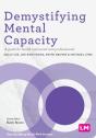 Demystifying Mental Capacity - Preview