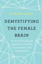 Demystifying The Female Brain - Preview