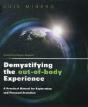 Demystifying The Out-Of-Body Experience - Preview