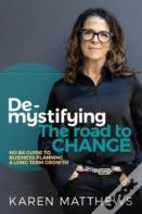 Demystifying The Road To Change