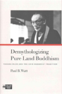 Demythologizing Pure Land Buddhism - Preview