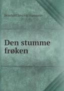 Den Stumme Froken