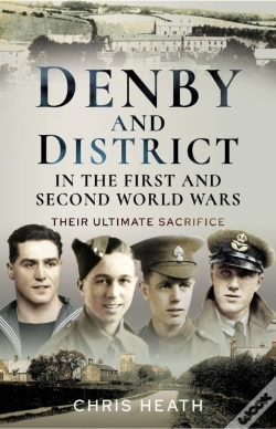 Capa do artigo Denby And District In The First And Second World Wars