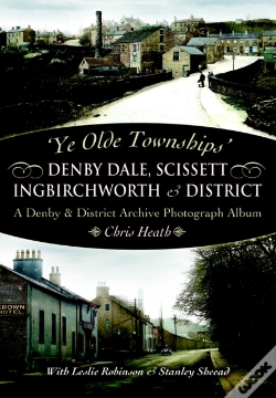 Capa do artigo Denby Dale, Scissett, Ingbirchworth & District