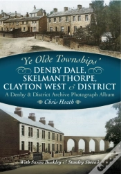 Capa do artigo Denby Dale, Skelmanthorpe, Clayton West & District