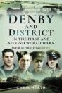 Denby & District In The First And Second World Wars - Preview