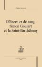D'Encre Et De Sang ; Simon Goulart Et La Saint-Barthélemy - Preview