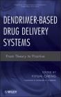 Dendrimer-Based Drug Delivery Systems - Preview